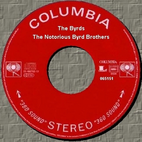 The Byrds  The Notorious Byrd Brothers : CD